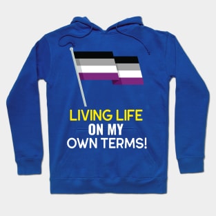 Asexual people live on their terms Hoodie